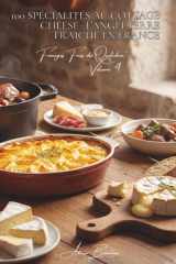100 spécialités au cottage cheese : l'Angleterre fraîche en France: Léger, protéiné, savoureux... le cottage devient français (SÉRIE FROMAGE (20 ... du Quotidien" (5 livres)) (French Edition) cover image