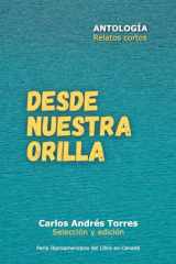 DESDE NUESTRA ORILLA (Spanish Edition) cover image