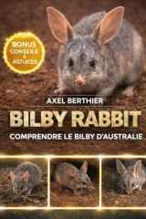 Bilby Rabbit comprendre le bilby d’Australie (French Edition) cover image