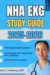 NHA EKG STUDY GUIDE 2025: Go from Student to Certified Professional with Confidence (Spanish Edition) cover image