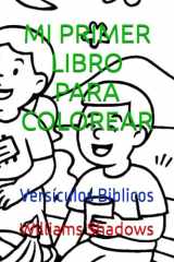 MI PRIMER LIBRO PARA COLOREAR: Versículos Biblicos (Spanish Edition) cover image