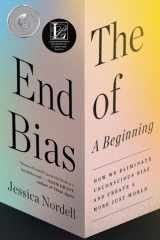 The End of Bias: A Beginning cover image