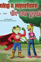 Being a Superhero (English Hindi Bilingual Book) cover image