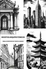 BOCETOS ARQUITECTÓNICOS: DIBUJA EDIFICIOS DE TODO EL MUNDO (Spanish Edition) cover image