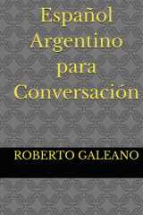 Español Argentino para Conversación (Spanish Edition) cover image