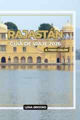 RAJASTÁN GUÍA DE VIAJE 2026 (A TODO COLOR) (Spanish Edition) cover image