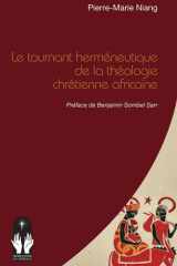 Le tournant herméneutique de la théologie chrétienne africaine cover image