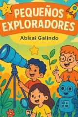 Pequeños Exploradores (Spanish Edition) cover image
