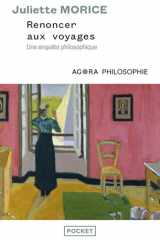 Renoncer aux voyages - Une enquête philosophique cover image