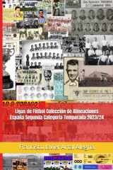 Ligas de Fútbol Colección de Alineaciones España Segunda Categoría Temporada 2023/24 (Alineaciones Liga España Segunda Categoría) (Spanish Edition) cover image