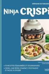 Ninja Crispi - 70 recettes équilibrées et gourmandes cover image