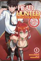Headhunted to Another World: From Salaryman to Big Four! Vol. 1 cover image