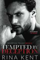 Tempted by Deception A Dark Marriage Mafia Romance cover image