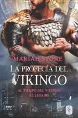 La profecía del vikingo (Al tiempo del vikingo: El legado) (Spanish Edition) cover image