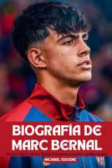 BIOGRAFÍA DE MARC BERNAL: De las raíces de La Masia a la promesa del mediocampo (Spanish Edition) cover image