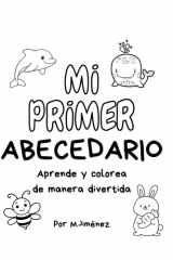 Mi primer abecedario: Aprende y colorea de manera divertida (Spanish Edition) cover image
