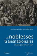 Les noblesses transnationales en Europe (XIIIe-XXe siècle) cover image