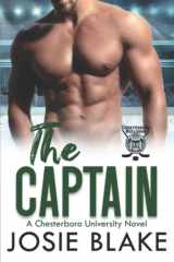 The Captain: A Fake Relationship Hockey Romance (Chesterboro University) cover image