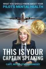 This Is Your Captain Speaking cover image