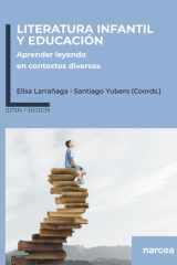 Literatura infantil y educación: Aprender leyendo en contextos diversos (Lectura y Educación) (Spanish Edition) cover image