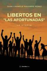 Libertos, en "Las Afortunadas": La utopía (Spanish Edition) cover image