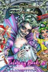 From Halloween to Christmas Special Grayscale Coloring Book 5 cover image