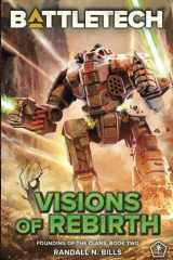 BattleTech Visions of Rebirth (Founding of the Clans, Book Two) cover image