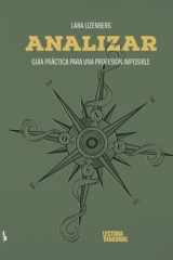 Analizar: Guía práctica para una profesión imposible (Spanish Edition) cover image
