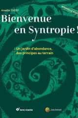 Bienvenue en syntropie ! - Un jardin d'abondance, des principes au terrain cover image