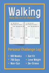 Daily Walking Logbook: Ideal Gift for Walkers who Love to Walk for Fitness and Keep a Record of their Exercise Routine cover image