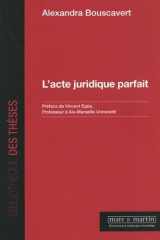 L'acte juridique parfait cover image