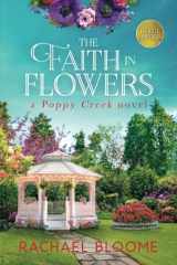 The Faith in Flowers A Poppy Creek Novel cover image