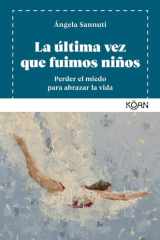 La Ultima Vez Que Fuimos Niños cover image