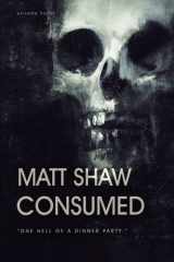Consumed A Novel of Extreme Horror and Gore cover image