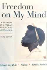 Freedom on My Mind (High School): A History of African Americans, With Documents cover image