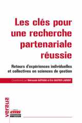Les clés pour une recherche partenariale réussie - Retours d'expériences individuelles et collectives en sciences de gestion cover image