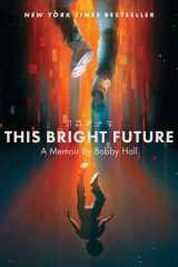 This Bright Future A Memoir cover image