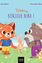 Tidou - Bonjour Nina !: Un premier imagier pour apprendre à signer la politesse et du vivre ensemble. cover image