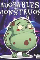 Adorables Monstruos 19: y pequeñas criaturas horrorosas (Spanish Edition) cover image
