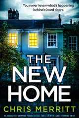 The New Home: An absolutely gripping psychological thriller with a jaw-dropping twist cover image