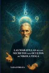 Las Maravillas de Los Secretos Más Ocultos de Nikola Tesla cover image