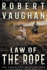 Law Of The Rope A Classic Western cover image