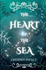 The Heart of the Sea A Gender-Swapped Retelling of the Little Mermaid cover image