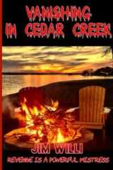 Vanishing in Cedar Creek cover image