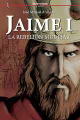 JAIME I: LA REBELIÓN MUDÉJAR cover image