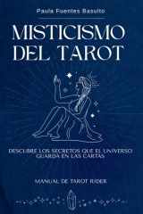 El Miticismo del Tarot: Descubre los secretos que el universo guarda en las cartas (Spanish Edition) cover image