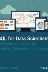 SQL for Data Scientists A Beginner's Guide for Building Datasets for Analysis cover image