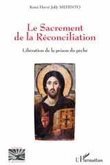 Le Sacrement de la Réconciliation - Libération de la prison du péché cover image