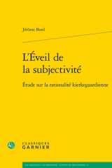 L'éveil de la subjectivité - Etude sur la rationalité kierkegaardienne cover image