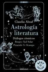 Astrología y Literatura. Diálogos Cósmicos: Borges - Xul Solar / Pizarnik - S. Ocampo / Astrology and Literature cover image